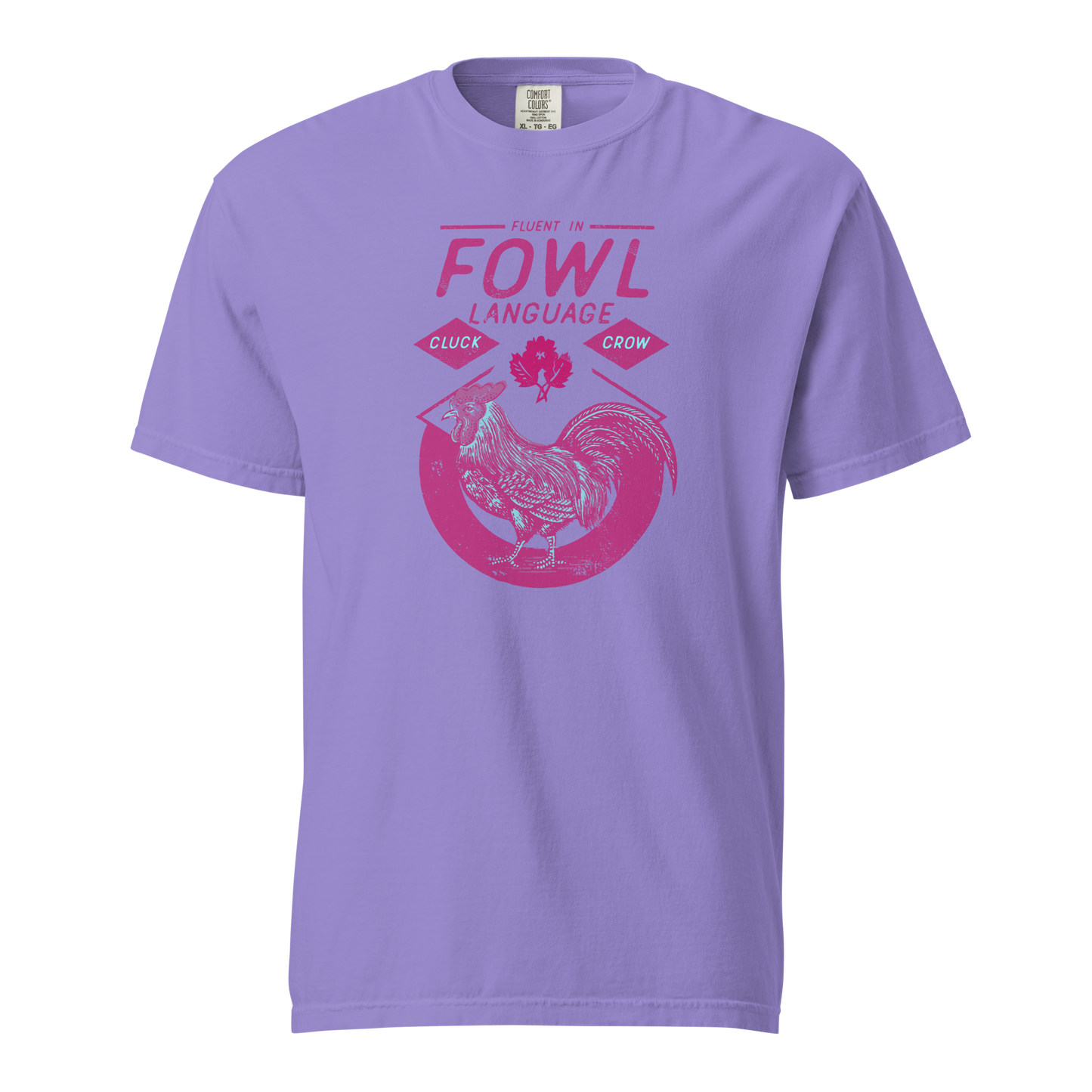 Fowl Language Hot Pink Tee