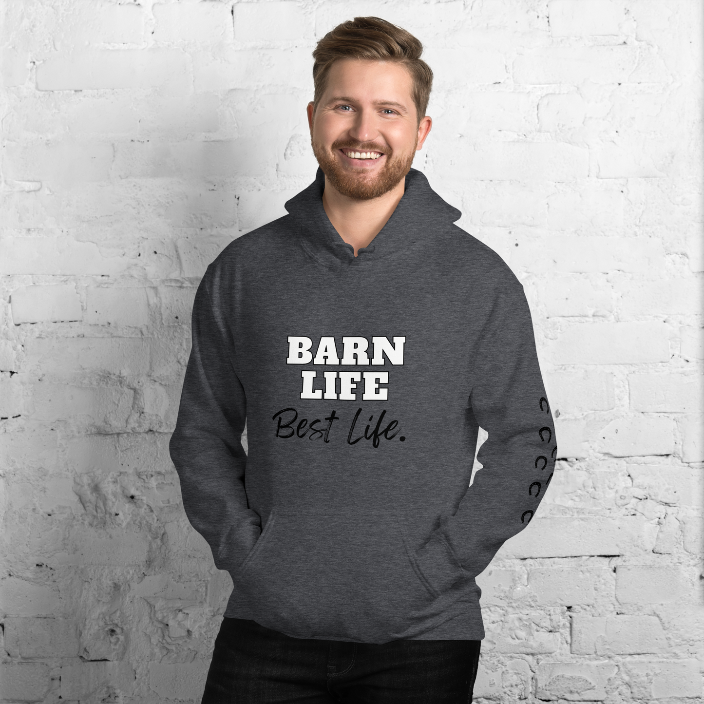 Barn Life, Best Life Hoody