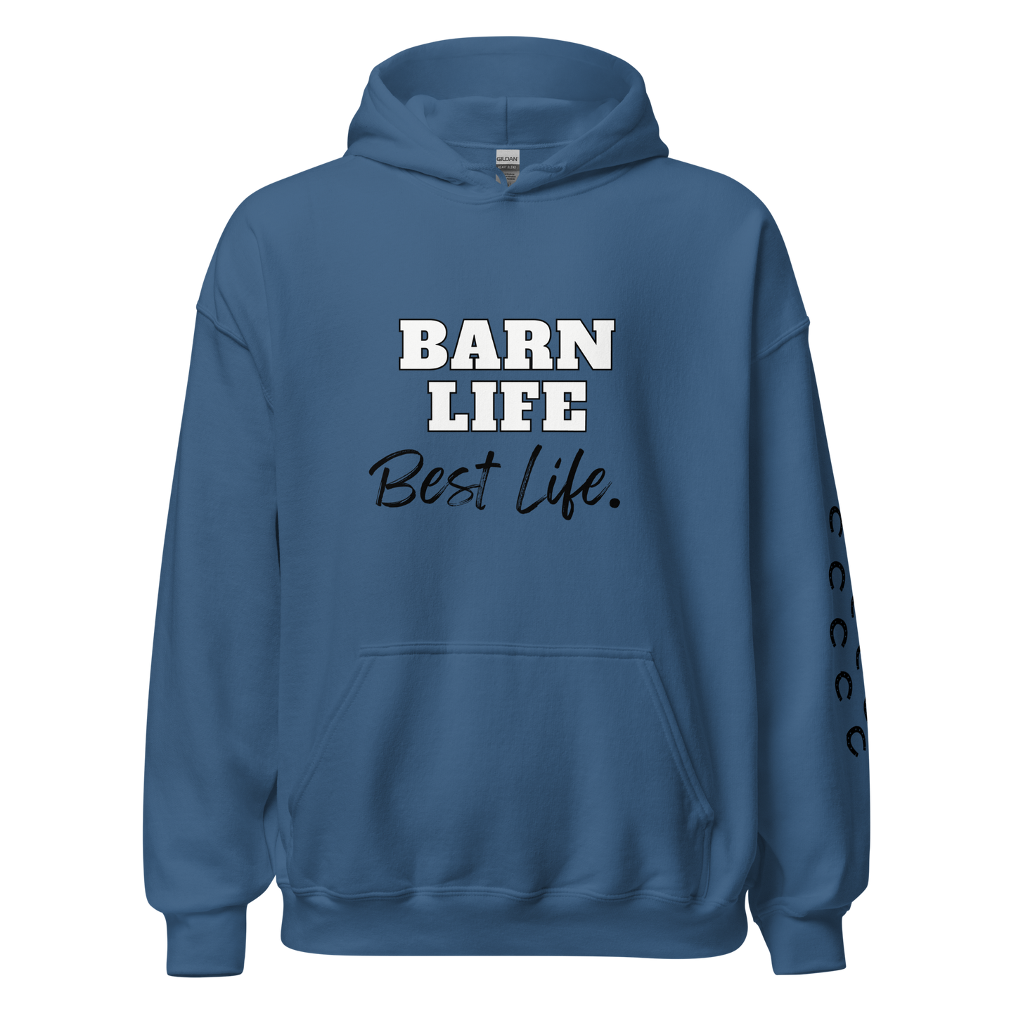 Barn Life, Best Life Hoody