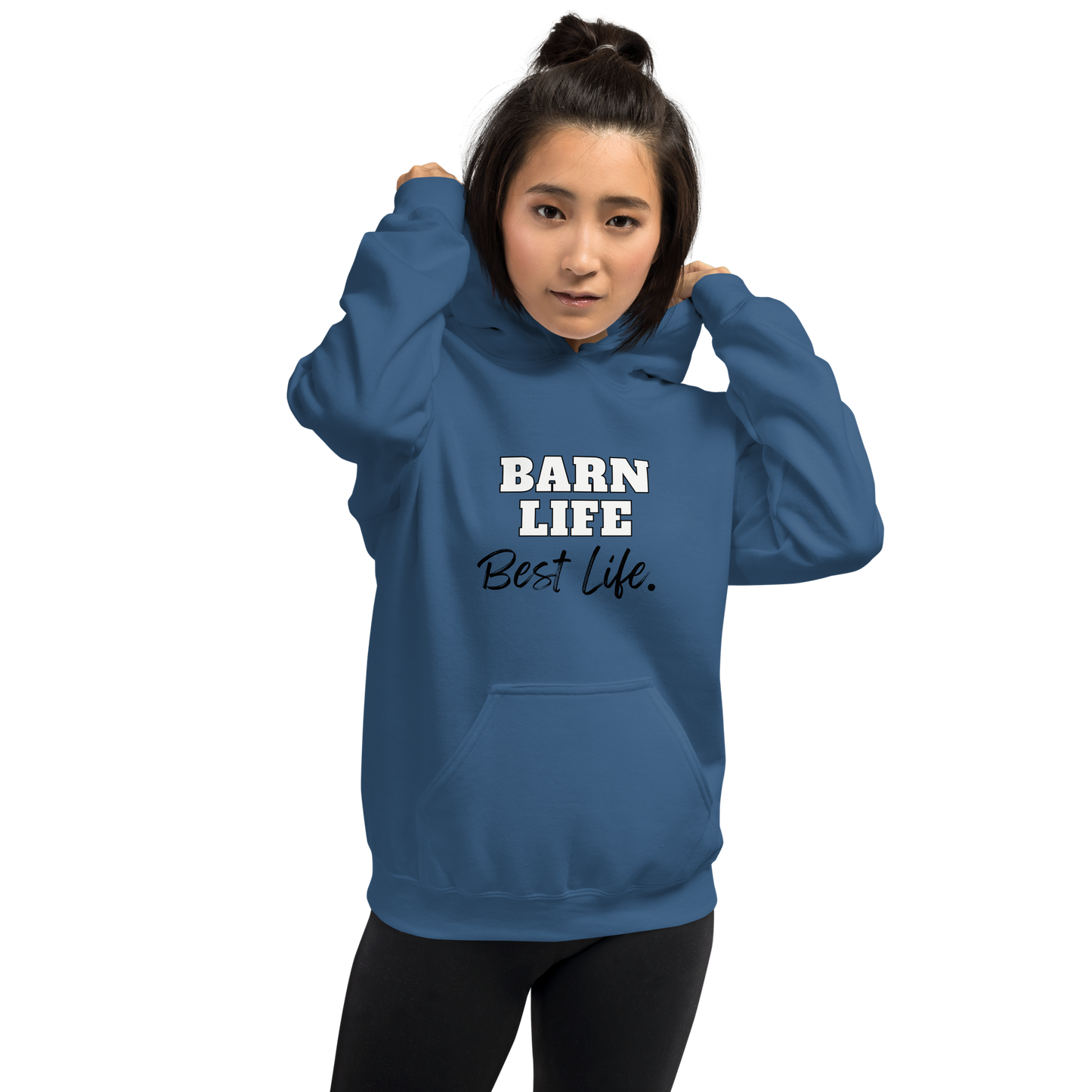Barn Life, Best Life Hoody