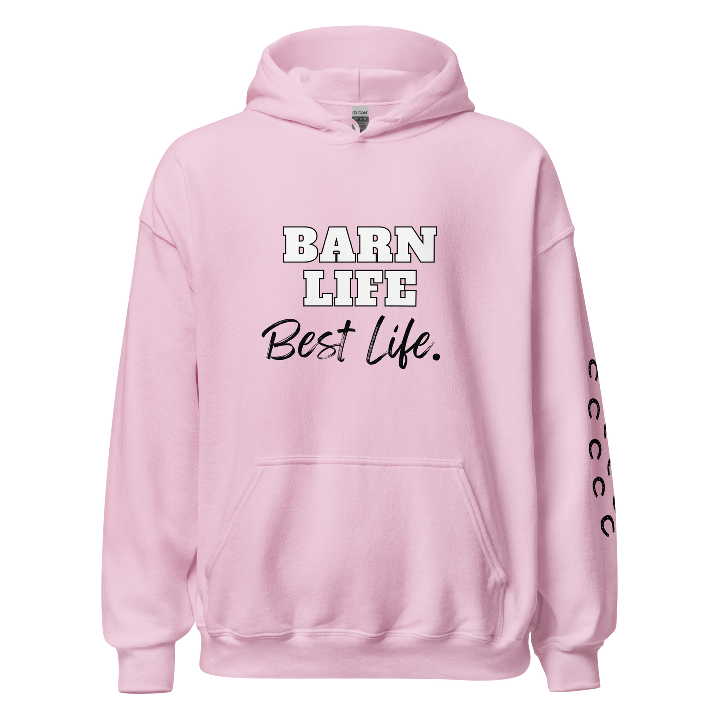 Barn Life, Best Life Hoody