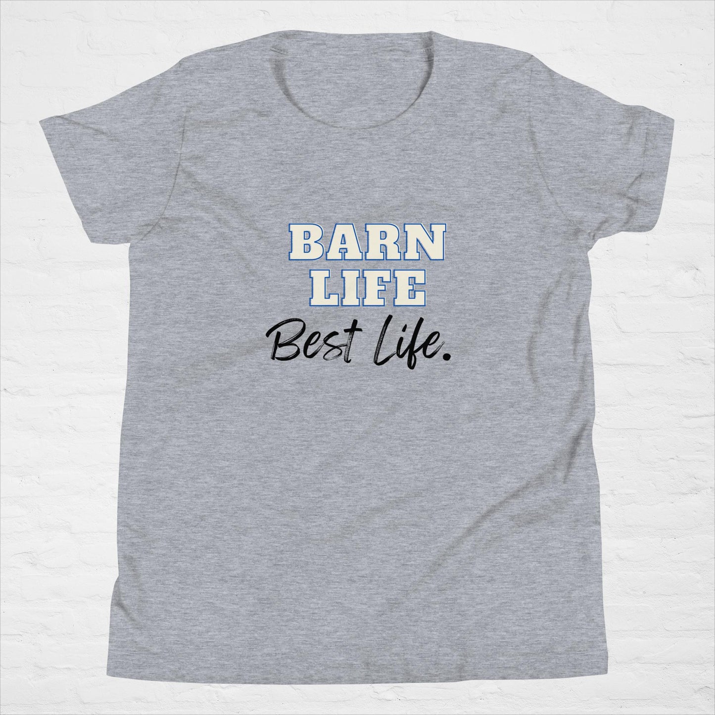 Barn Life, Best Life Tee Youth