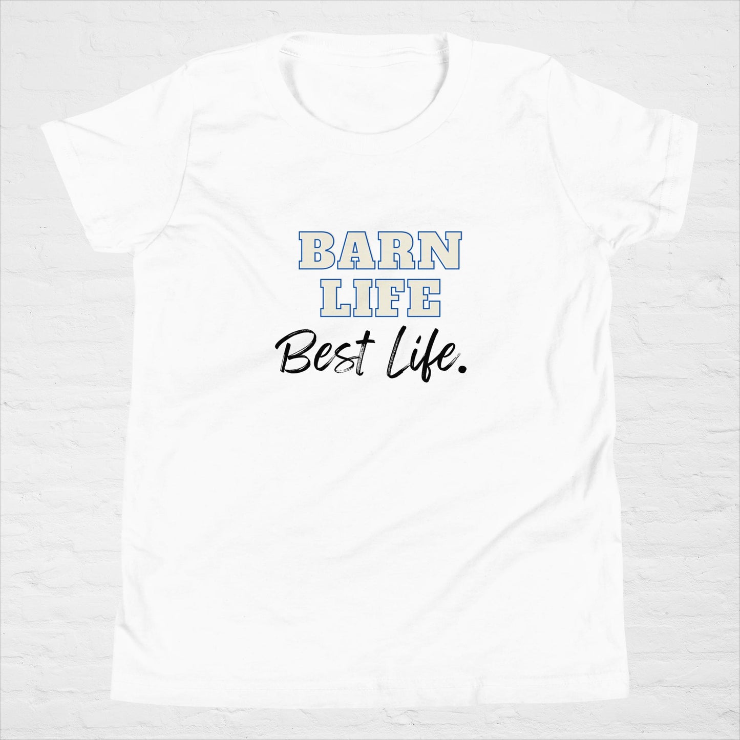 Barn Life, Best Life Tee Youth