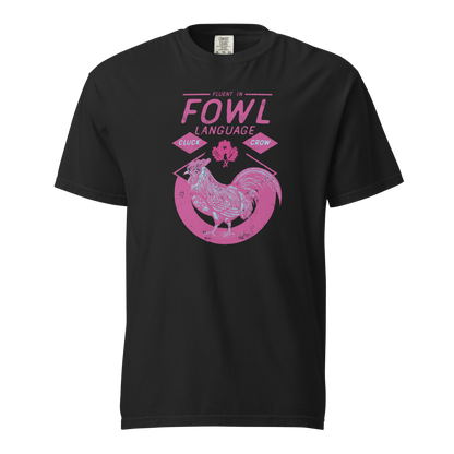 Fowl Language Hot Pink Tee