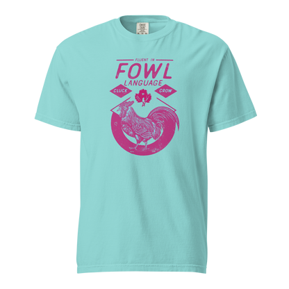 Fowl Language Hot Pink Tee