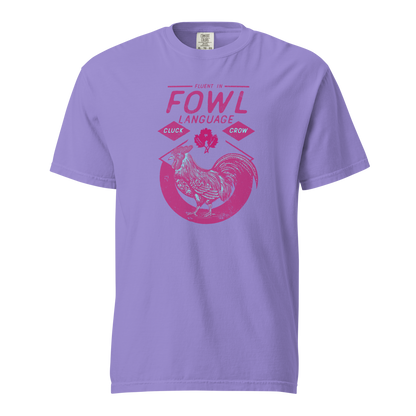 Fowl Language Hot Pink Tee