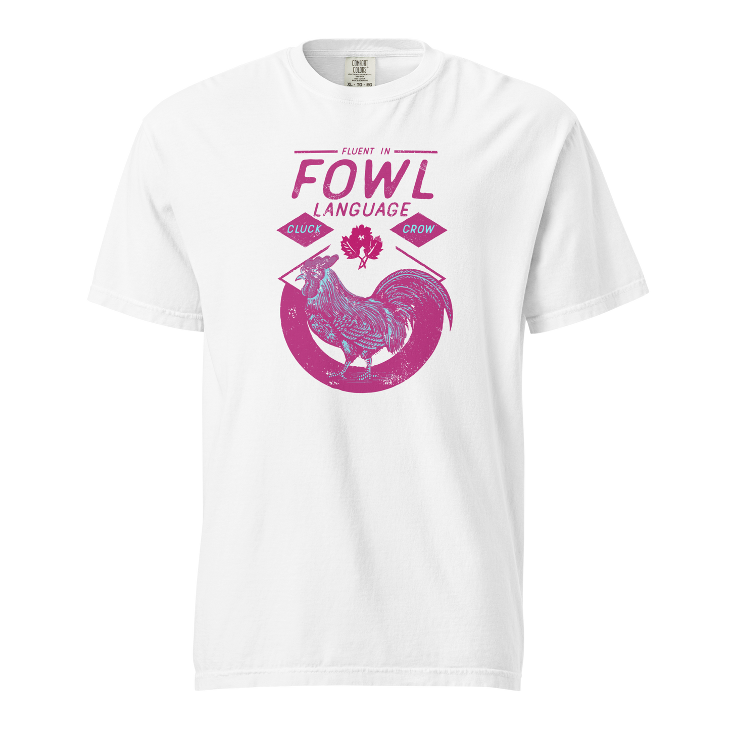 Fowl Language Hot Pink Tee