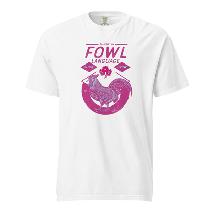 Fowl Language Hot Pink Tee